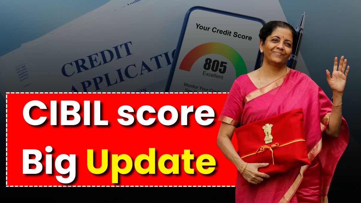 CIBIL score Big Update