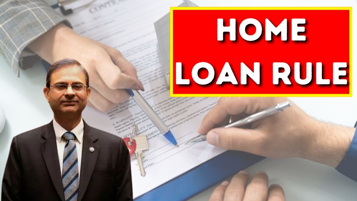 Home Loan Rule